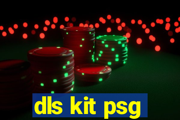 dls kit psg